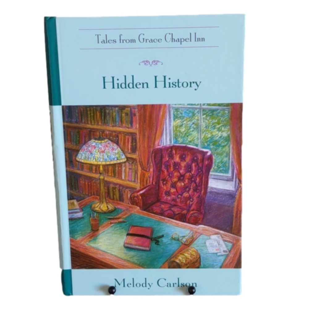 Hidden History Melody Carlson Book Four Tales From Grace Chapel Inn